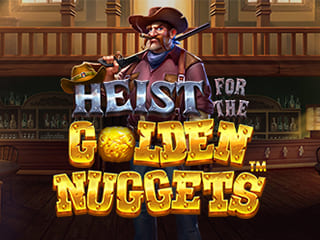 Heist For The Golden Nuggets™